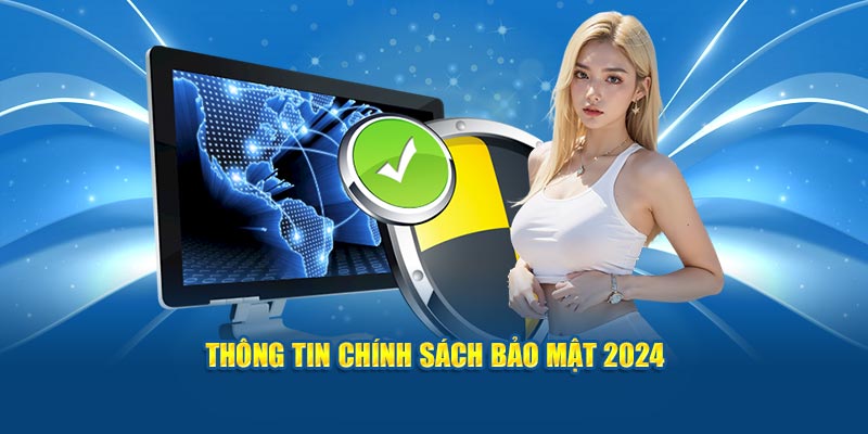 Thông tin chính sách bảo mật 